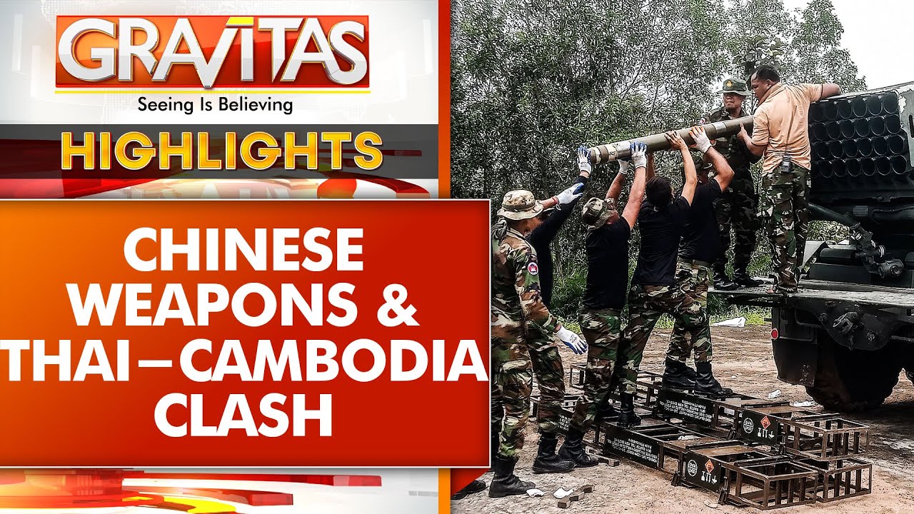 Chinese Arsenal Provoked Fresh Standoff Between Thailand & Cambodia | GRAVITAS Highlights