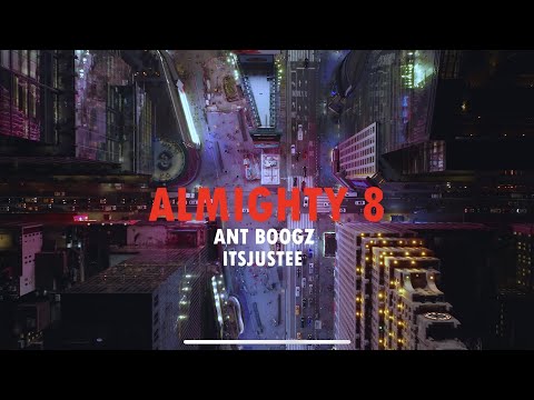 Ant Boogz X itJusTee - Almighty 8 (Official Music Video) Shot By: @KaleemCreator