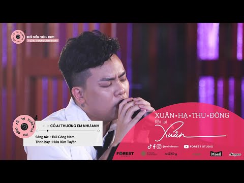 XHTDRLX | Có Ai Thương Em Như Anh - CATENA - Hứa Kim Tuyền tại XUÂN HẠ THU ĐÔNG RỒI LẠI XUÂN