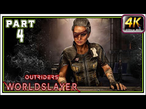 OUTRIDERS WORLDSLAYER Full Gameplay Walkthrough PART 4 - The Last Hope [4K 60FPS] - No Commentary