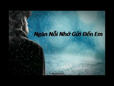Ngàn Nỗi Nhớ Gửi Đến Em