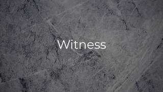 Real Hope Worship - Witness (Lyrics)