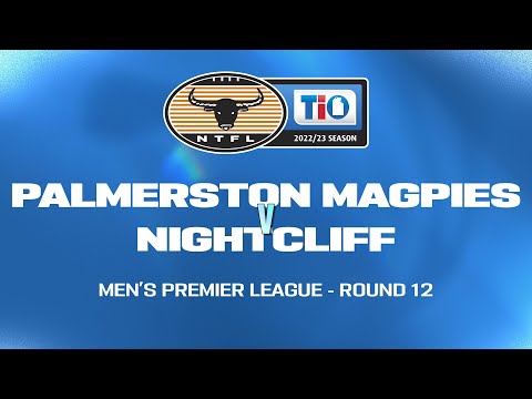 Nightcliff vs Palmerston: 2022/23 TIO NTFL Men's Premier League - Round 12