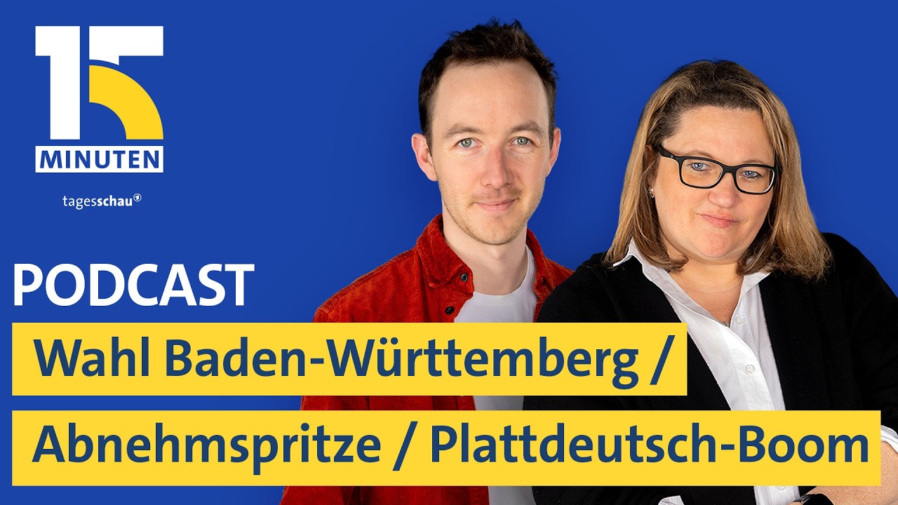 Landtagswahl Baden-Württemberg / Abnehmspritze / Plattdeutsch-Boom | "15 Minuten"