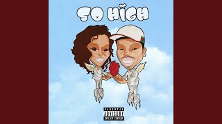 So High (feat. Bianca Shaw)