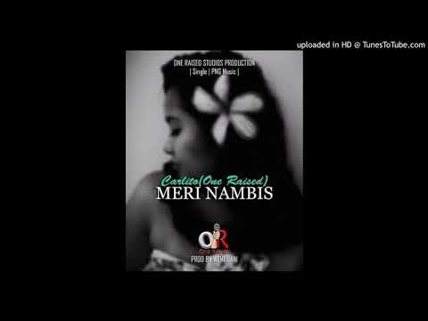 One Raised - Meri Nambis (2019)