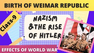 NAZISM & RISE OF HITLER PART-1|BIRTH OF WEIMAR REPUBLIC|EFFECTS OF WORLD WAR|CLASS-9|NCERT|#shorts #