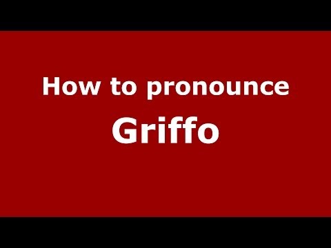 How to pronounce Griffo (Italian/Italy) - PronounceNames.com
