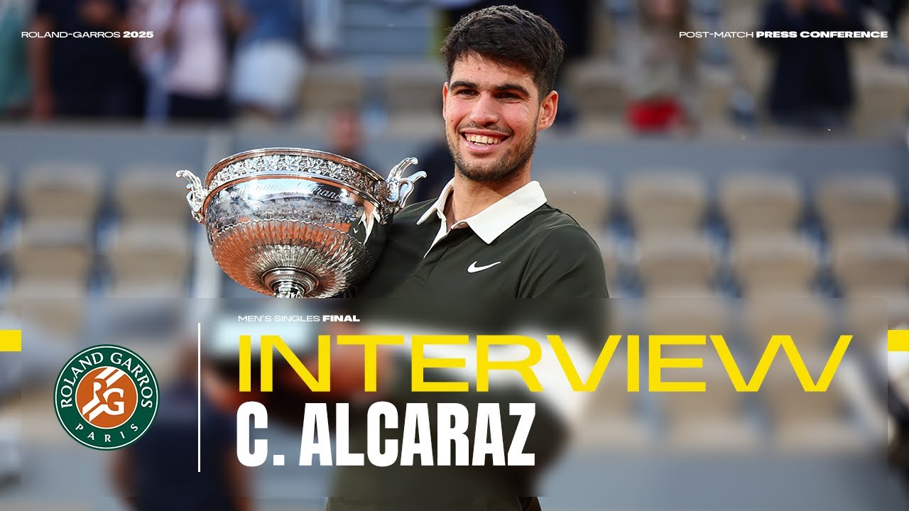 Alcaraz final post-match interview | Roland-Garros 2025 - YouTube