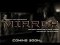Mirror | New Malayalam Short film Official Trailer 2017 HD