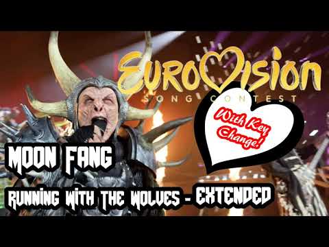 Eurovision: Moon Fang - Running With The Wolves EXTENDED with KEY CHANGE
