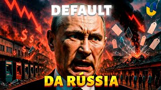 A Rússia DECLARA DEFAULT! Catástrofe na economia. Previsão CHOCANTE