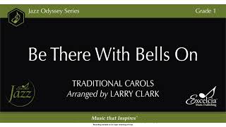 Be There With Bells On