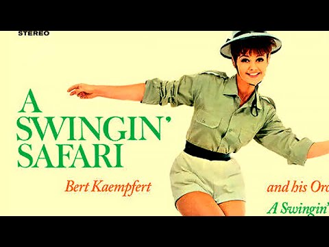 A Swingin' Safari 🐬 Bert Kaempfert 🌺 Extended 🏵️ Relaxing music