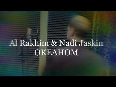 Rakhim, Nadi Jaskin Океаном