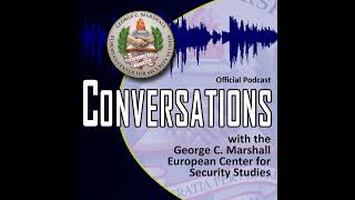 Marshall Center Conversations:  Episode 2