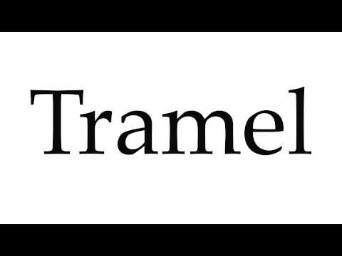 How to Pronounce Tramel