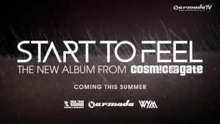 Cosmic Gate - Start To Feel