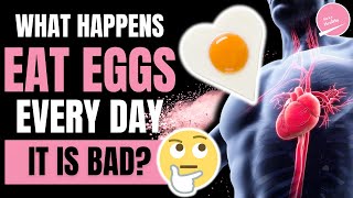 When You Eat 2 Eggs Every Day, Here's What Happened to Your Body (it is BAD??)
