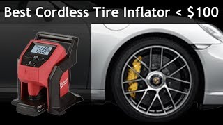 Best Car Tire Inflator? Milwaukee 12V Cordless Tire Inflator Review