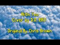 D.O. EXO - With You (Chris Brown) Terjemahan Indonesia