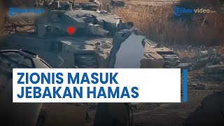 Hamas Giring Segerombolan Tentara IDF ke Tank Merkava yang Dipasangi Bom