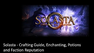 Solasta - Crafting Guide, Enchanting, Potions and Faction Reputation