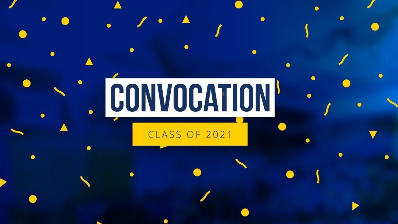 Fall 2021 Convocation Video