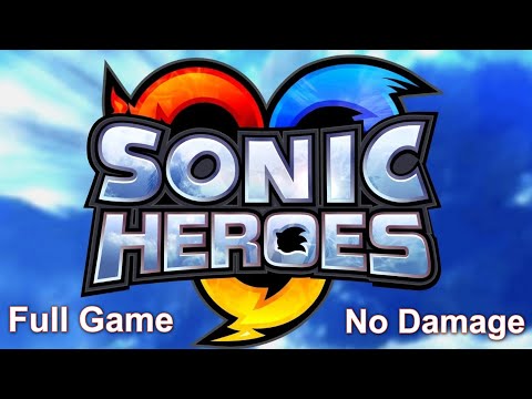 Sonic Heroes - Full Game Walkthrough (No Damage / A Ranks)