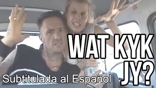 Wat Kyk Jy? - Die Antwoord - Subtitulada