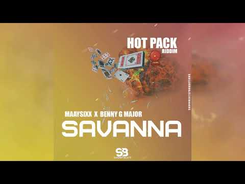 Maaysixx x Benny G Major   Savanna (HOTPACK RIDDIM) 2021-2022 SOCA