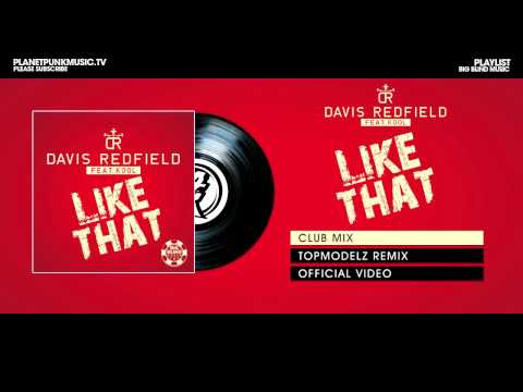 DavisRedfield feat. Kool - Like That - Club Mix