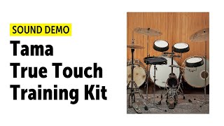 Video thumbnail for Tama | True Touch Training Kit | 5-pcs | Sound Demo (no talking) by Drums Bonedo