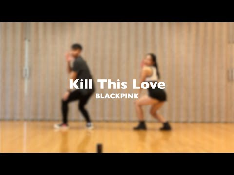 BLACKPINK - 'Kill This Love' Dance Cover by mev
