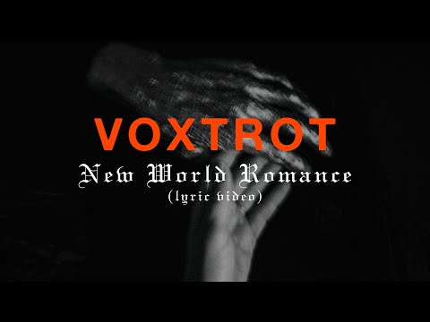 Voxtrot - New World Romance (Lyric Video)