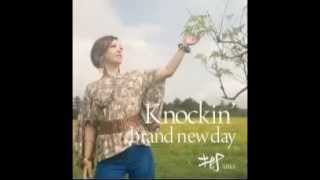 "Knockin' Brand New Day" 樹 -MIKI-