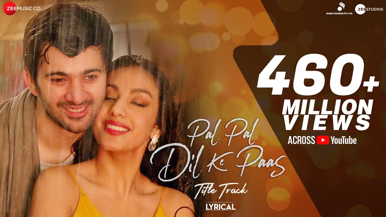 Pal Pal Dil Ke Paas – Title Song | Lyrical - Arijit Singh, Parampara Lyrics (ENGLISH)