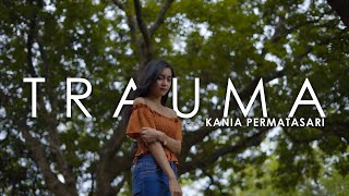 Download lagu TRAUMA - Yunita Ababiel Cover Kania Permatasari mp3 Download lagu TRAUMA - Yunita Ababiel Cover Kania Permatasari mp3