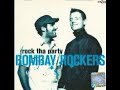 Bombay Rockers Rock Tha Party