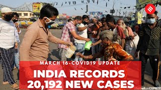 Coronavirus Update Mar 16: India records 20,192 new Covid-19 cases, 131 deaths in the last 24 hrs | DOWNLOAD THIS VIDEO IN MP3, M4A, WEBM, MP4, 3GP ETC