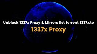 1337x Proxy | Unblock 1337x Proxy & Mirrors list torrent 1337x.to