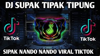 Download lagu DJ  SUPAK TIPAK TIPUNG ALA SIPAK NANDO NANDO MAYDEN REMIX JEDAG JEDUG TERBARU 2022 FULL BASS mp3
