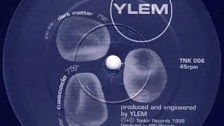 Ylem - Cascade