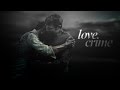 love crime | hannibal + will 
