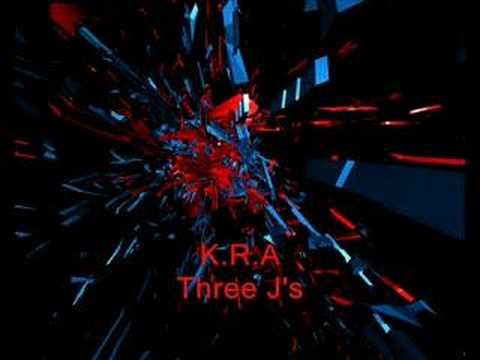 K.R.A - Three J's