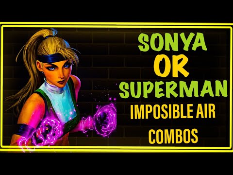 🟡Sonya🍀or SUPERMAN IMPOSIBLE Combos By Master_Cyrax💥#mk12 #mk11