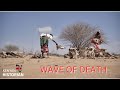 WAVE OF DEATH: The reality and pain of climate change in Kenya.