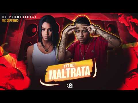 MC JEFFINHO E MC STHEZINHA - ME MALTRATA - CD PROMOCIONAL - PISEIRO