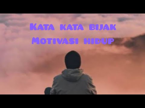 KATA KATA BIJAK YANG BIKIN HIDUP TEGAR #motivation #arieriky
