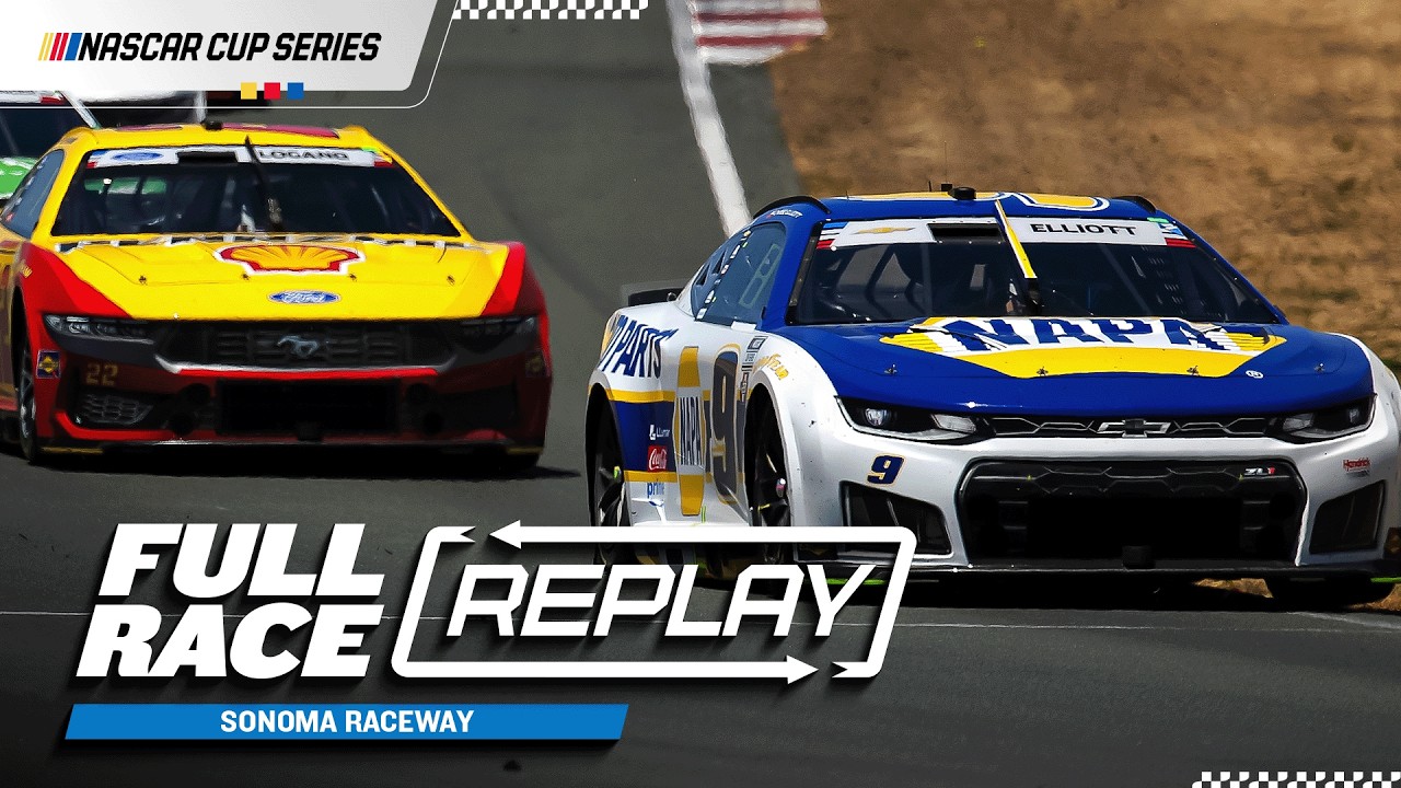 NASCAR Cup Series Full Race Replay: 2026 Sonoma Raceway